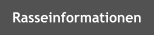 Rasseinformationen